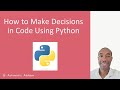 How to Make Decisions in Code Using Python