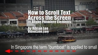 How to Scroll Text Across the Screen  | Adobe Premiere Elements Training #13 | VIDEOLANE.COM