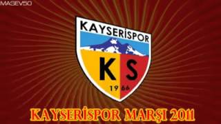 KAYSERİSPOR - ANADOLU KAPLANLARI Marşı...!