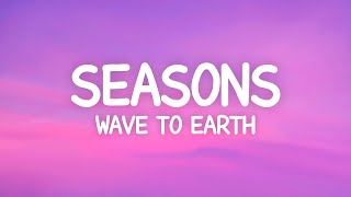 Download Mp3 wave to earth - seasons (Lyrics)