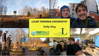 Day in Life - EMERALD Student in Luleå Tekniska Universitet