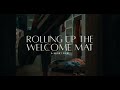 Kelsea Ballerini - Rolling Up the Welcome Mat (A Short Film)