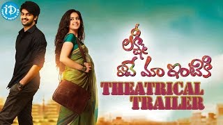 Lakshmi Raave Maa Intiki Theatrical Trailer | Naga Shourya, Avika Gor