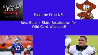 Pass the Prop - Top Props, Best Bets and Parlays for NFL Wild Card Weekend!