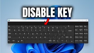 How to Disable Any Key on Keyboard on Windows 11 and 10