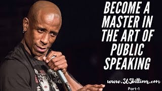 Become A Master In The Art of Public Speaking | Public Speaking Course | Remove Stage Fear | Part 1