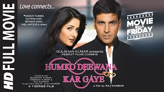 Humko Deewana Kar Gaye ( Movie) Akshay Kumar, Katrina, Bipasha B, Anil K | Raj K