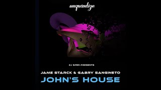 Jame Starck \u0026 Gabry Sangineto - John's House (Unreleased Mix)