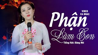 Điệu Lý - Phận Làm Con | Lý Mỹ Hưng | Soạn Lời: Tuấn Cò || Băng Nhi