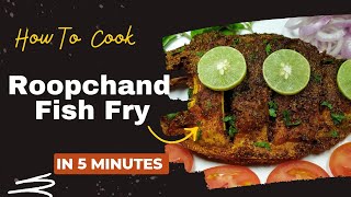 Roopchand Fish Fry Recipe | on Tawa | रूपचंद फिश फ्राई | रूपचंदा मछली फ्राई | Rupchanda Fish Fry