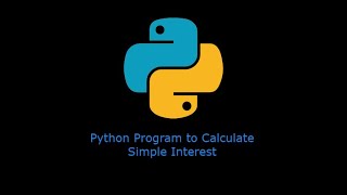 Simple Interest Calculator|| PYTHON || With source code || The Decoding Programmer ||