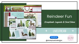 Reindeer Fun Card Making and Scrapbook Ideas