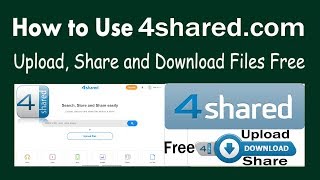 Download Mp3 How to Use 4shared.com Free Upload, Share and Download Files Free easily with the service