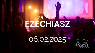 bądź jak ezechiasz | ewa łatosz