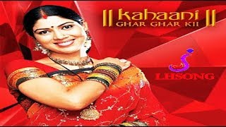 Kahani Ghar Ghar Ki full video song