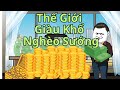 Full Tập 1- 5 | Thế Giới Giàu Nghèo Đảo Ngược | Duy Hà Tây