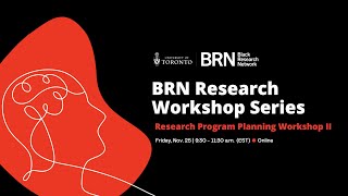 BRN Research Workshop Series: Research Program Planning Workshop II