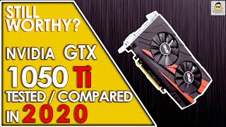 GTX 1050Ti in 2020 Tested and compared on 8 Games , different presets | worth buying in 2020?