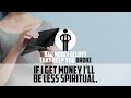 If I get money I'll be LESS SPIRITUAL. | Bad Money Beliefs that Keep You Broke