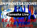 Improvisations Live  Ganesha Live   Ed Purcell