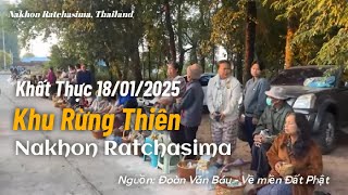 🔴TRỰC TIẾP:  18-01-2025 - Khất thực tại Khu Rừng Thiên  cùng Sư Ông Thái Lan. Nguồn: Đoàn Văn Báu