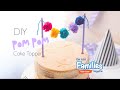 Cute and Colourful Pom Pom Cake Topper DIY Cute and Colourful Pom Pom Cake Topper DIY