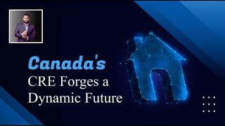 Redefining the Office: Canada's CRE Forges a Dynamic Future