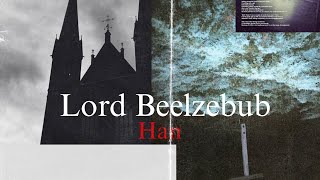 Han - Lord Beelzebub (Audio)