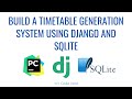 Automatic Timetable Generator Project built using Django and sqlite3 | Project Demo + Code