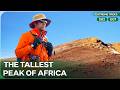 Where Africa Touches The Sky | Extreme Treks | Season 2 Episode 7