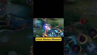 Arlott maniac moment #shorts #mobilelegends #mlbbshorts #arlott #shorts #short #viral #maniac #games