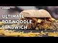 Ultimate Pot Noodle Sandwich | Food Hack 07 | The LAD bible