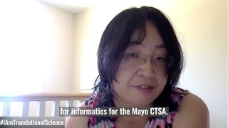 I Am Translational Science: Hongfang Liu, Ph.D., Mayo Clinic