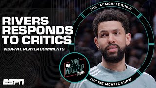 Austin Rivers responds to critics on NBA-NFL player comments | The Pat McAfee Sh