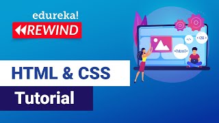 HTML CSS Tutorial for Beginners | Full Stack Training | Edureka | Web Development Rewind - 1