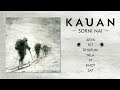 KAUAN - Sorni Nai [FULL ALBUM STREAM]