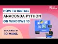 How to Install Anaconda Python on Windows 10 | Anaconda Installation Video | Great Learning
