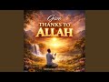 Give Thanks to Allah