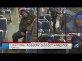 police hrt light rail robbery suspect arrested