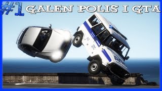 RYSK POLIS I GTA #1 GALEN POLIS I GTA