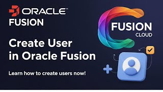Creation of user in oracle fusion | Using Security Console | Part 1