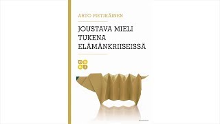 Joustava mieli tukena elämänkriiseissä  - Joustava mieli tukena elämänkriiseissä SOME