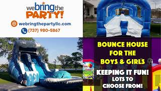 Bounce Houses Near Me Austin TX - We Bring The Party, LLC - 737-980-5867