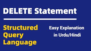 DELETE Statement | Structured Query Language | Urdu/Hindi