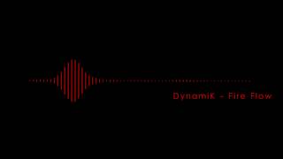 DynamiK - Fire Flow