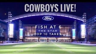 #DallasCowboys Fish at 6 LIVE!