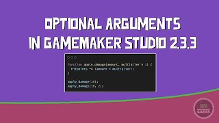 GameMaker Studio 2.3.3 - Optional Arguments