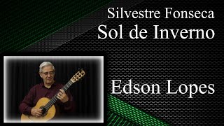 Edson Lopes plays SILVESTRE FONSECA: Sol de Inverno