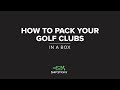 How To Pack Your Golf Clubs In A Box With Ship Sticks