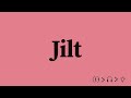 jilt pronunciation and meaning